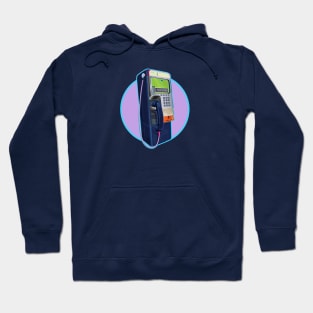 Pick Up The Phone - Payphone Hoodie